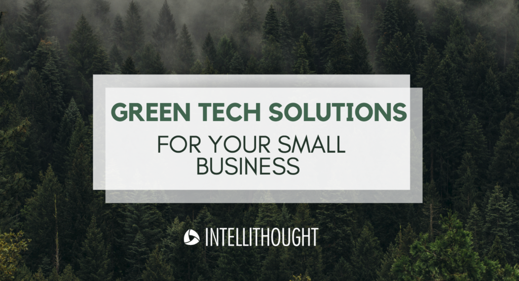 4 Simple Green Tech Solutions To Make Your Small Business More ...